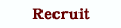 Recruit